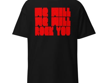 We Will Rock You - Queen T-Shirt