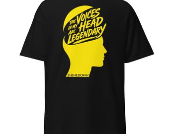 The Voices in My Head Are Legendary - Shinedown T-Shirt