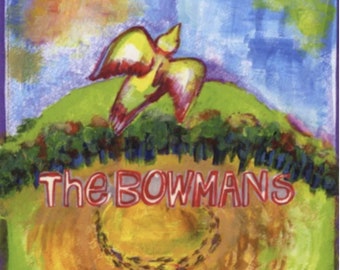 The Bowmans self titled album