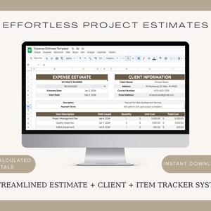May include: A computer monitor displays a spreadsheet titled "Expense Estimate Template." The screen shows data fields for estimate number, start date, and item descriptions. Text on the screen reads "Effortless Project Estimates" and "Streamlined Estimate + Client + Item Tracker System."