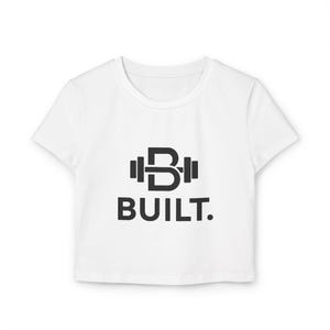 Built. Women&#39;s Crop Top | Organic Cotton Baby Tee | Slim Fit | Minimalist Activewear | Gym Shirt | Fitness Shirt