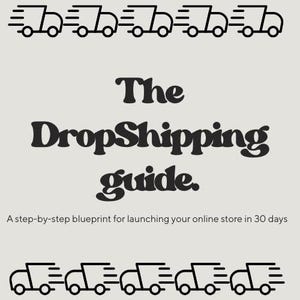 Puede incluir: Una ilustración en blanco y negro de una guía de dropshipping. El texto dice "The DropShipping guide." y "A step-by-step blueprint for launching your online store in 30 days".