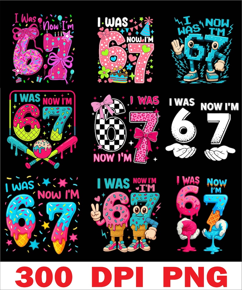 J'avais 6 ans maintenant j'ai 7 anniversaires imprimable Bundle PNG, cadeau drôle de 7e anniversaire de naissance pour garçon fille, viral 67 meme anniversaire PNG, septième anniversaire enfants PNG image 1