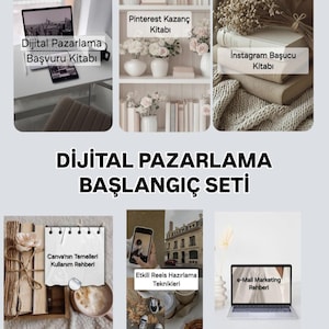 May include: A collage of images featuring books, laptops, and digital marketing concepts. The text includes "Dijital Pazarlama Başvuru Kitabı", "Pinterest Kazanç Kitabı", "Instagram Başucu Kitabı", "Canva'nın Temelleri Kullanım Rehberi", "Etkili Reels Hazırlama Teknikleri", and "e-Mail Marketing Rehberi".
