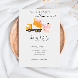 May include: A white invitation card with the text "DUMP EVERYTHING and twirl on over!" features a yellow dump truck and a ballerina. The card also includes the names "James & Lily", their ages, and event details.
