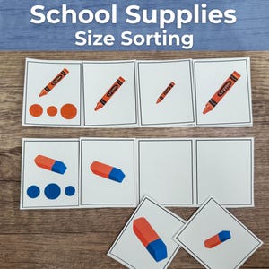 May include: Educational activity cards titled School Supplies Size Sorting. The cards feature illustrations of orange crayons and red and blue erasers in varying sizes, alongside circles representing different sizes for sorting exercises.