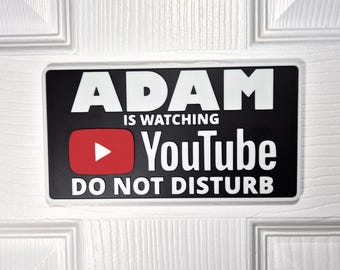 Regarder une plaque de porte sur YouTube | Ne pas déranger | Plaque nominative personnalisée | Fabriqué sur commande