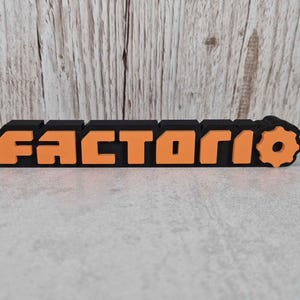 Factorio 3D Printed Desk Sign: Gamer Decor Gift