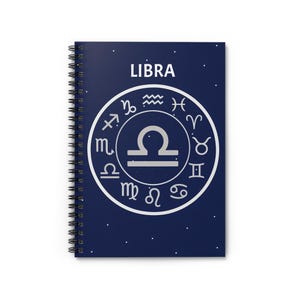 Libra Notebook - Libra Spiral Notebook - Libra Zodiac Symbol - Gift for Those Born September 23 through October 22 - Perfect Gift for Libra