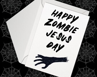 Happy Zombie Jesus Day Easter Card, Alternative Easter, Atheist Joke Card, Happy Easter Horror
