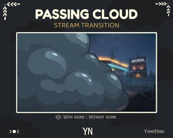 Passing Cloud Stream Transition | Animated Twitch Stinger
