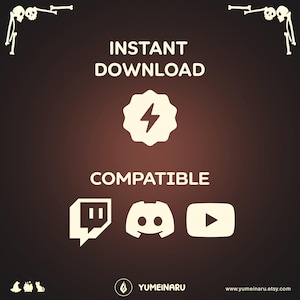 May include: Cream-colored graphic with the words "INSTANT DOWNLOAD" and "COMPATIBLE" in white. The image includes a lightning bolt symbol, and icons for Twitch, Discord, and YouTube, set against a dark brown background.