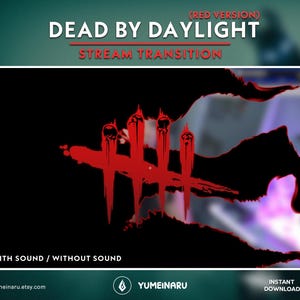 以下が含まれることがあります： Dead by Daylightのレッドバージョン用デジタルストリームトランジション画像。黒い背景の中央に、4つの垂直な頭蓋骨のような形をした赤い爪痕のグラフィックが描かれています。テキストにはDead by Daylightと記載されています。