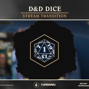 May include: A digital graphic for a D&D stream transition. The image features a navy blue die with white numbers inside a gold hexagon. The text "D&D DICE STREAM TRANSITION" is at the top. The website address www.yumeinaru.etsy.com is at the bottom.