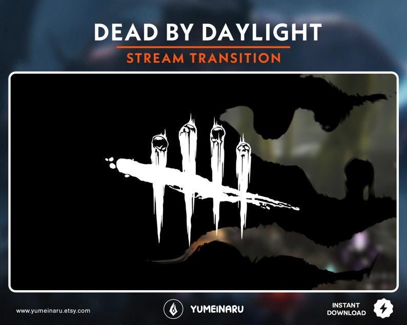 May include: A digital stream transition graphic for Dead by Daylight featuring the game's white logo with four vertical claw marks on a black background. The text DEAD BY DAYLIGHT STREAM TRANSITION appears at the top, with YUMEINARU at the bottom.