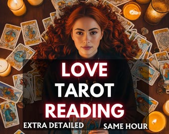 In-Depth Love Tarot Reading, Same Hour Relationship & Soulmate and Twin Flame Reading