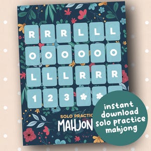 May include: A floral-patterned Mahjong solo practice sheet with teal tiles and the text "instant download solo practice mahjong." The background is dark blue with flowers and leaves.