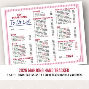 May include: A pink and white Mahjong To Do List, featuring a grid layout for tracking hands. Includes sections for Quints, Consecutive Run, Winds + Dragons, and Singles + Pairs. The text "2026 Mahjong Hand Tracker" is at the bottom.