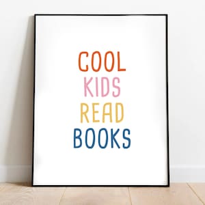 Cool Kids Read Books, Classroom Decor, INSTANT DOWNLOAD, Reading Print, Classroom Poster, Playroom Decor, Playroom Print, Read Book Print