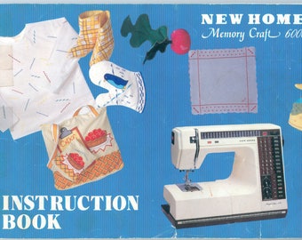 New Home Memory Craft 6000 Instruction Manual Original 1987 Sewing Machine in a PDF File Instant Download 89 Pages