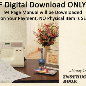 May include: A white sewing machine with a digital display and a 94-page instruction book. The text on the cover of the book reads "Memory Craft 7000 INSTRUCTION BOOK".