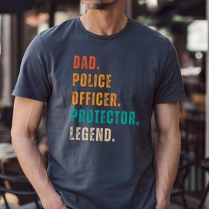 Police Officer Tribute T-Shirt, Gift for Dad, Legend Tee, Law Enforcement Apparel, Father&#39;s Day Gift, Birthday Present