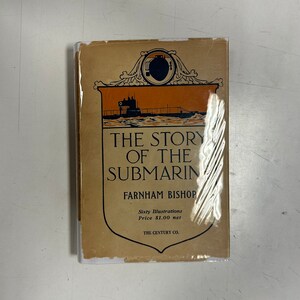 The Story of the Submarine Farnham Bishop 1916