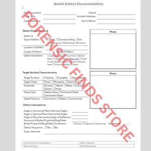 May include: A forensic document titled "Bullet Defect Documentation" with fillable fields for incident details, defect characteristics, and target surface analysis. Includes sections for photos and calculations. The text "INSTANT DOWNLOAD ONLY" is at the top.