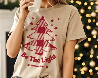 Be The Light Christian Christmas PNG, Religious Holiday T-Shirt, Christmas tree Gift, Jesus Light of The World Digital Download
