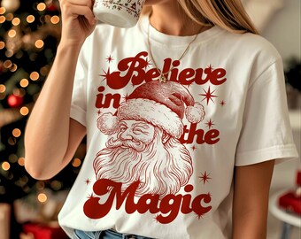 Believe in the Magic Christmas PNG, Retro Santa Claus Graphic, Vintage Holiday Shirt Design, Festive Sublimation, Merry Christmas Santa