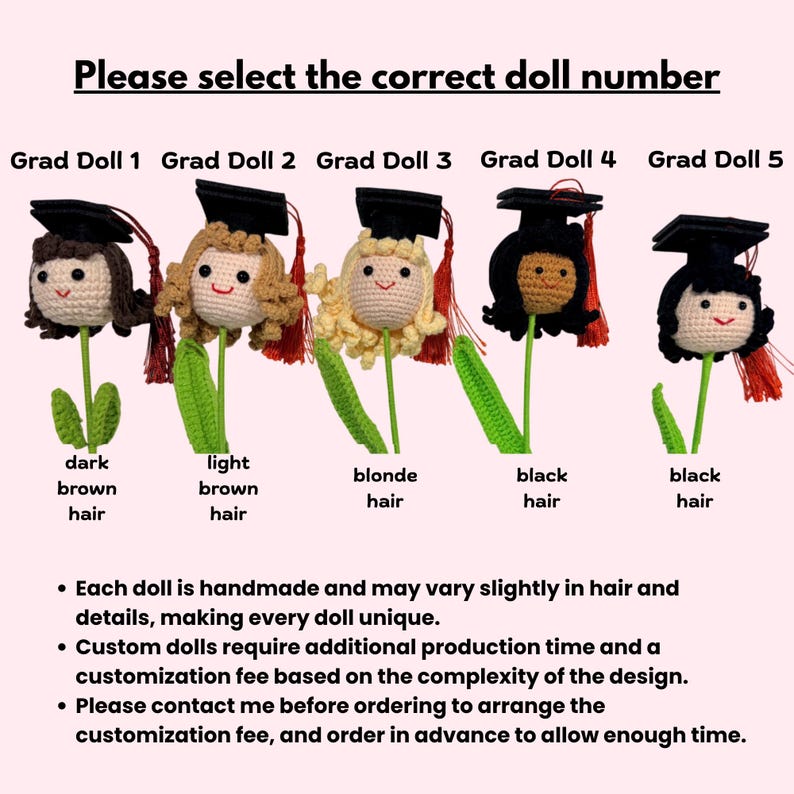 May include: Five crocheted graduation dolls on green stems with leaves, each wearing a black mortarboard cap with a red tassel. The dolls feature different hair colors: dark brown, light brown, blonde, and black. Text includes "Please select the correct doll number" and "Grad Doll 1" through "Grad Doll 5" with hair descriptions.