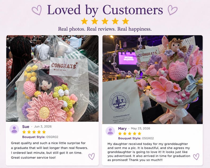 May include: Two customer reviews featuring crochet flower bouquets. The left image shows a bouquet in clear plastic with a 'CONGRATS' tag. The right image shows a colorful crochet bouquet with a small doll figure and a 'CONGRATS' tag next to a diploma.