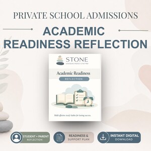 May include: A digital document titled Private School Admissions Academic Readiness Reflection by Stone Admissions Strategy & Test Prep. It features an open book, a clipboard with a checklist, and an alarm clock, with the text Build effective study habits for lasting success.