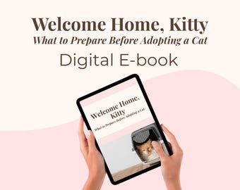 Cat Adoption Guide Ebook: New Cat Parent Handbook (Printable PDF Checklist