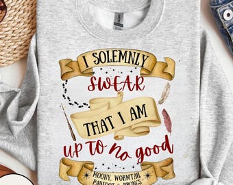 Harry Potter Fan Sweatshirt Wizard, Fall Funny Fantasy Magic Wand Sweat, School of Witchcraft and Wizardry, Maradeur's Map, I Solemnly Swear