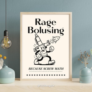 Rage Bolusing Funny Diabetic Wall Art – Diabetes Digital Posters, Type 1 Gift, Instant Download, A2 A3 A4 High-Resolution Decor