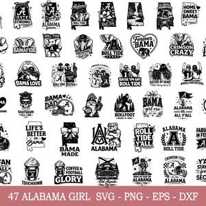 May include: A collection of 47 black and white Alabama-themed graphics. Designs include the state outline, football helmets, phrases like "Roll Tide," and various team-related symbols. The image also includes the text "47 ALABAMA GIRL SVG - PNG - EPS - DXF."