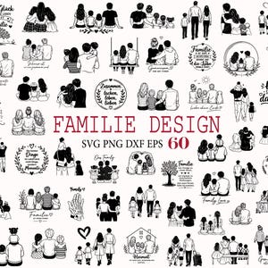 Op de afbeelding: Een verzameling van zestig zwart-wit lijntekeningen met families, koppels en kinderen in verschillende houdingen, vergezeld van Duitse en Engelse tekstzinnen, gecentreerd rond de tekst FAMILIE DESIGN SVG PNG DXF EPS 60.