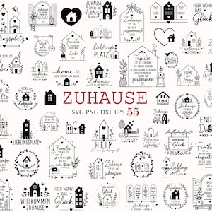 May include: A collection of black and white digital graphic designs featuring house icons, floral elements, and German text phrases like Zuhause, Familie, and Glück. The set includes various layouts such as circular wreaths, tags, and house outlines.