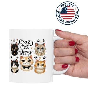 Cute Crazy Cat Lady Ceramic Mug 11oz, Funny Gift for Cat Lovers abd Cat Moms, Animal Lover Coffee Cup