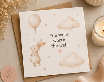 You Were Worth the Wait Card | New Baby Congratulations Card | Rainbow Baby Card | Neutral Bunny Greeting Card