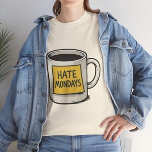 Hate Mondays Unisex Heavy Cotton Tee, Funny Graphic Tee, Gift for Coffee Lovers, Humor T-Shirt, Casual Wear, Everyday Outfit