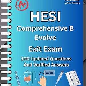 Peut inclure: Couverture de manuel scolaire avec un fond dégradé bleu et du texte blanc indiquant "HESI Comprehensive B Evolve Exit Exam". La couverture comprend également des illustrations médicales et le texte "100 Updated Questions And Verified Answers."