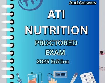 Nutrition Proctored Exam 2024–2025 | 140 Questions & Verified Correct Answers | A+ Grade
