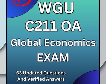 WGU C211 OA Global Economics Exam Study Guide – 63 Questions & Answers