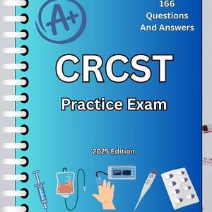 May include: A blue practice exam book with the title "CRST Practice Exam" and the text "166 Questions And Answers". The cover includes medical illustrations and the text "2025 Edition". The book is bound with white spiral binding.