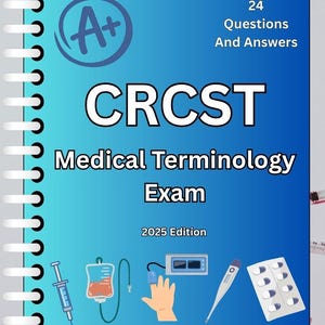 Puede incluir: Una guía de estudio para el examen de terminología médica titulada "CRCS Medical Terminology Exam 2025 Edition" con un símbolo de calificación A+. La portada presenta ilustraciones de equipos médicos.