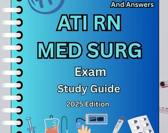 RN Medical-Surgical Exam Study Guide / 79 Updated and Verified Questions with A+ Answers
