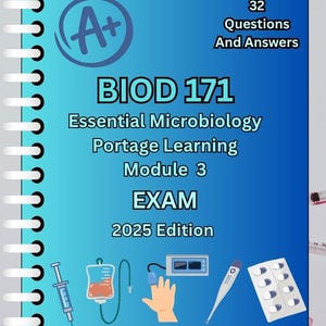 BIOD 171 Essential Microbiology – Portage Learning Module 3 Exam Study Guide | 32 Verified Questions & Correct Answers