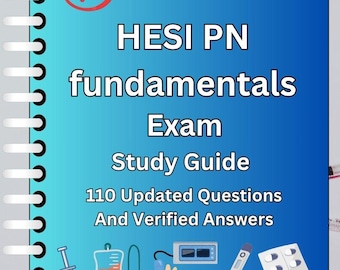 HESI PN Fundamentals Exam Study Guide | 110 Questions & Answers | Exam Prep PDF Download